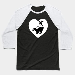 Skunk Heart White for Skunk Lovers Baseball T-Shirt